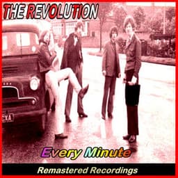 Every Minute - The Revolution