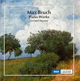 Bruch: Piano Works - Max Bruch