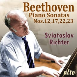 Beethoven: Piano Sonatas Nos. 12, 17, 22, 13 - Ludwig van Beethoven