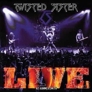 Live at Hammersmith - Twisted Sister