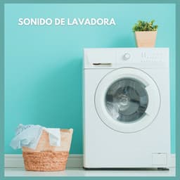 Sonido de Lavadora - El Ruido Blanco