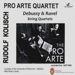 Debussy & Ravel: String Quartets - Pro Arte Quartet