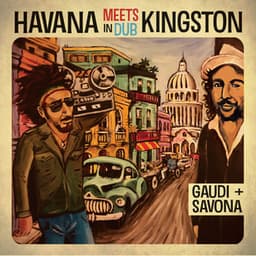 Havana Meets Kingston in Dub - Mista Savona
