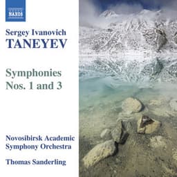 Taneyev, S.I.: Symphonies Nos. 1 and 3 - Sergei Taneyev