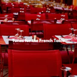 Tunes for the French Table - Jazz Chillout