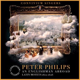 Peter Philips: Latin Motets - Peter Philips