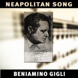 The Very Best Neapolitan Songs - Beniamino Gigli