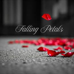Falling Petals: Piano Ballads for Lost Lovers - Sad Music Zone