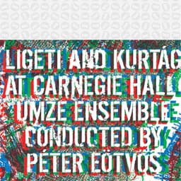 Ligeti & Kurtág at Carnegie Hall - György Kurtág