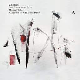 Bach: Solo Cantatas for Bass - Johann Sebastian Bach