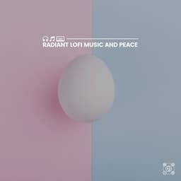 Radiant Lofi Music and Peace - Lofi Nation