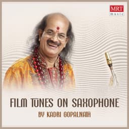Film Tunes On Saxophone - Kadri Gopalnath