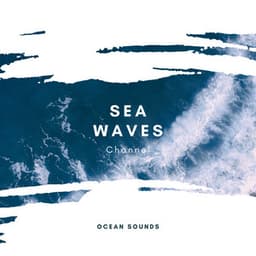 Ocean Sounds - Sea Waves Channel