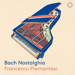 Bach Nostalghia - Johann Sebastian Bach