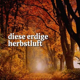 Diese erdige Herbstluft - Naturgeräusche Meditationsmusik