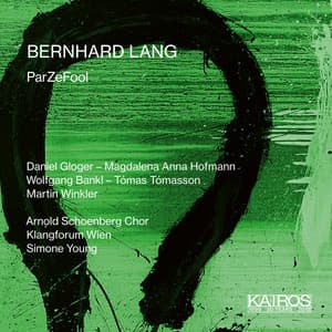 Bernhard Lang: ParZeFool - Bernhard Lang