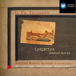 Telemann: Concertos - Unknown Works - Georg Philipp Telemann