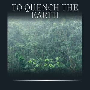 To Quench the Earth - Thunderstorms HD