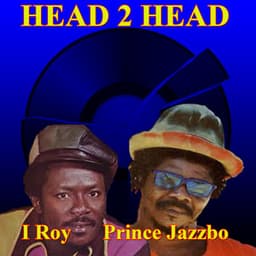 Head 2 Head - Prince Jazzbo