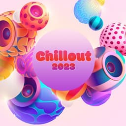 Chillout 2023 - DJ Del Mar