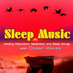 Sleep Music: Healing, Relaxation, Meditation and Sleep Songs with Ocean Waves - Relaxing Music Academy