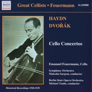 Haydn / Dvorak: Cello Concertos - Emanuel Feuermann