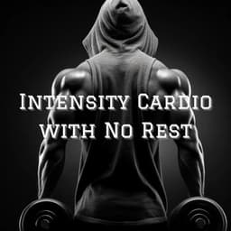 Intensity Cardio with No Rest - Workout Chillout Music Collection