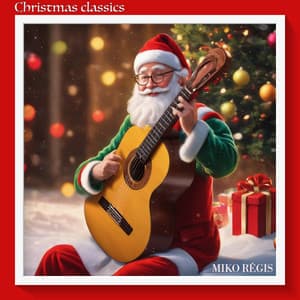 Christmas Classics - Miko Régis