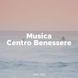 Musica Centro Benessere: Musica Rilassante per Massaggio, Musica per Rilassare la Mente - Descansa
