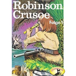 Folge 1: Robinson Crusoe - Daniel Defoe