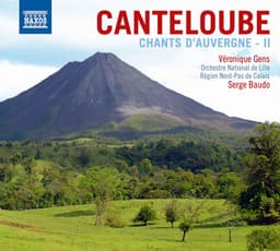 Canteloube: Chants D'Auvergne , Vol. 2 / Chant De France / Triptyque - Joseph Canteloube