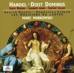 Handel: Dixit Dominus; Salve Regina; Laudate Pueri; Saeviat Tellus - George Frideric Handel