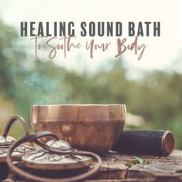 Healing Sound Bath to Soothe Your Body: Tibetan Singing Bowls for Spa Day - Relaxing Spa Oasis