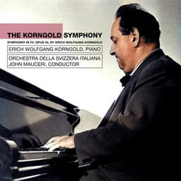 The Korngold Symphony - Erich Wolfgang Korngold