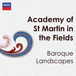 "Academy of St Martin in the Fields": Baroque Landscapes - Academy of St. Martin in the Fields