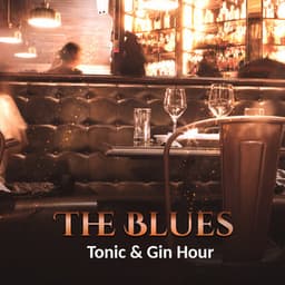 The Blues, Tonic & Gin Hour - Moon BB Band