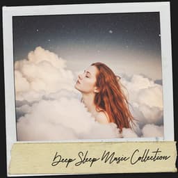 Deep Sleep Music Collection: Tranquil Dreams Symphony - Solfeggio Frequencies 528Hz