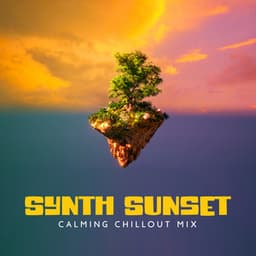 Synth Sunset: Calming Chillout Mix - Tropical Chill Music Land