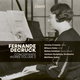 Fernande Decruck - Concertante Works, Vol. 2 - Fernande Decruck