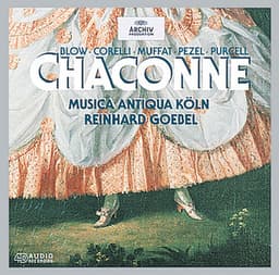 Chaconne - Musica Antiqua Köln