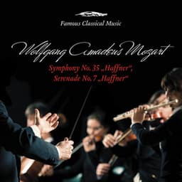 Mozart: Haffner Symphony & Serenade - Wolfgang Amadeus Mozart