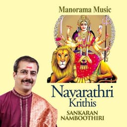 Navarathri Krithis - M. K. Sankaran Namboothiri