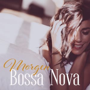 Morgen Bossa Nova: Der beste entspannende Jazz für die Kaffeezeit am Morgen - Instrumental Jazz Musik Hintergrund
