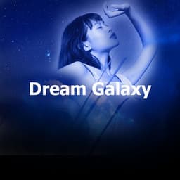 Dream Galaxy - Binaural Sleep Brainwave Beats