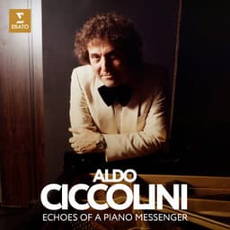 Echoes of a Piano Messenger - Aldo Ciccolini
