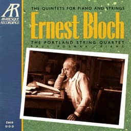 Bloch: Piano Quintet Nos. 1, 2 - Ernest Bloch