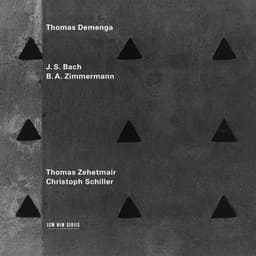J.S. Bach / B.A. Zimmermann - Thomas Demenga