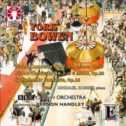 York Bowen: Piano Concerto Nos 2 & 3 - York Bowen