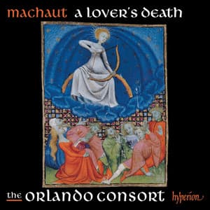 Machaut: A Lover's Death - Guillaume de Machaut