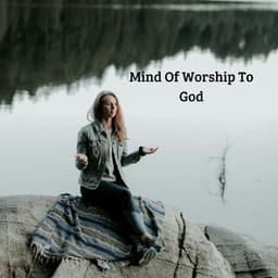 Mind Of Worship To God - Praise and Worship Orchestra